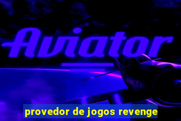 provedor de jogos revenge