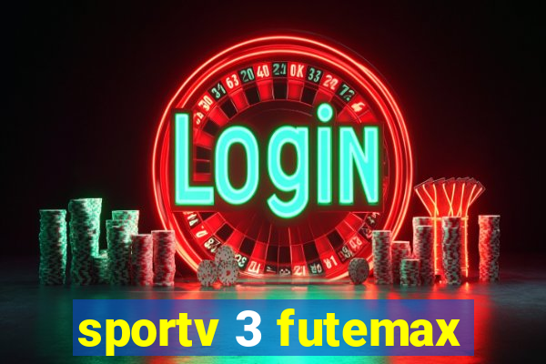 sportv 3 futemax