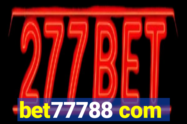 bet77788 com