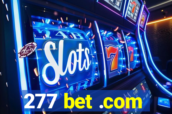 277 bet .com