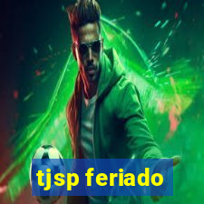 tjsp feriado