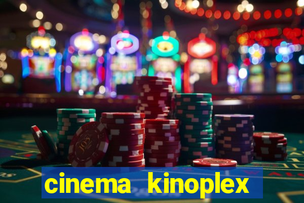 cinema kinoplex norte shopping