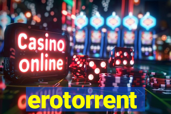 erotorrent