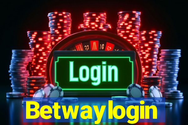 Betwaylogin