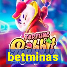 betminas