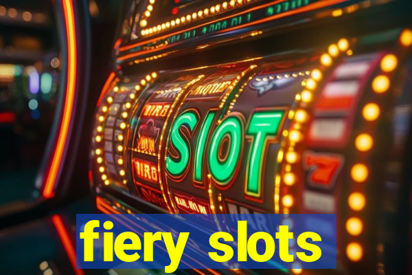 fiery slots