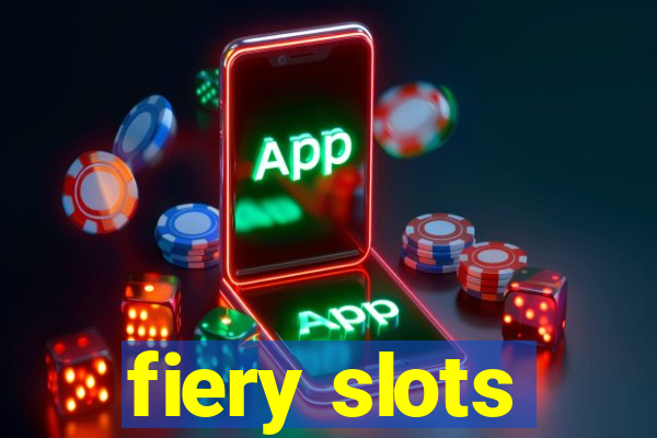 fiery slots