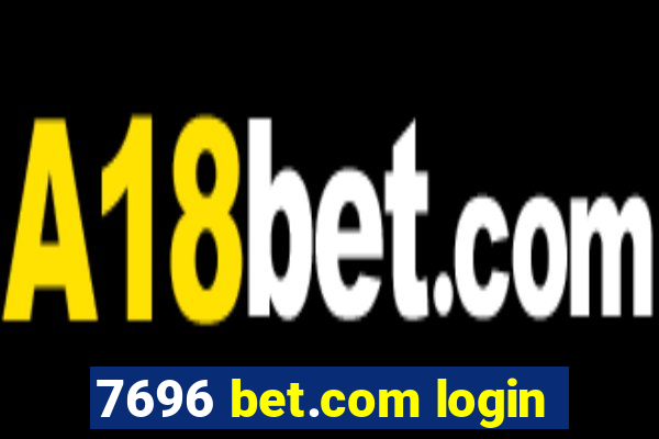 7696 bet.com login