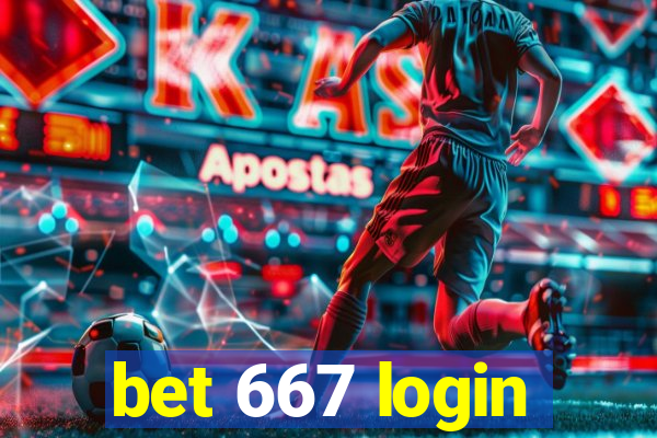 bet 667 login