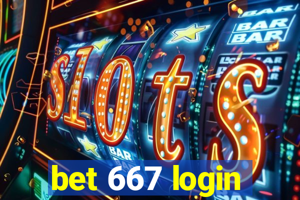 bet 667 login