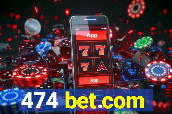 474 bet.com