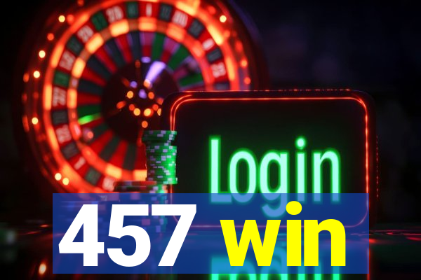 457 win