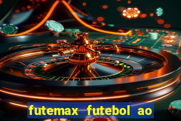 futemax futebol ao vivo brasil