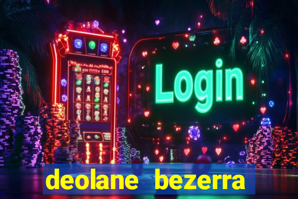 deolane bezerra plataforma de jogos