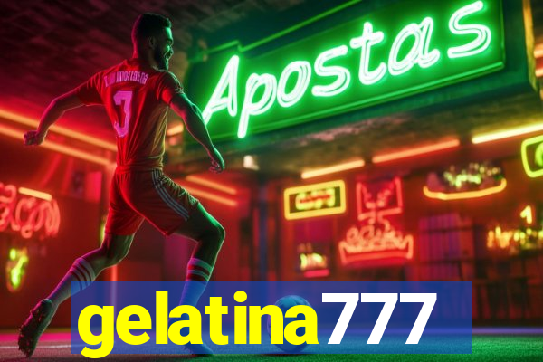 gelatina777