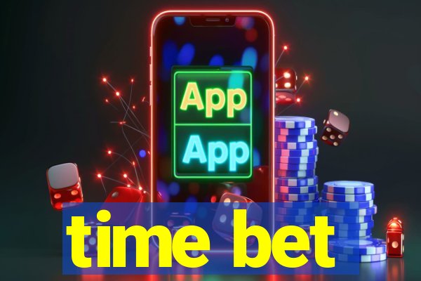 time bet