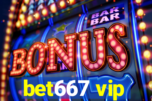 bet667 vip