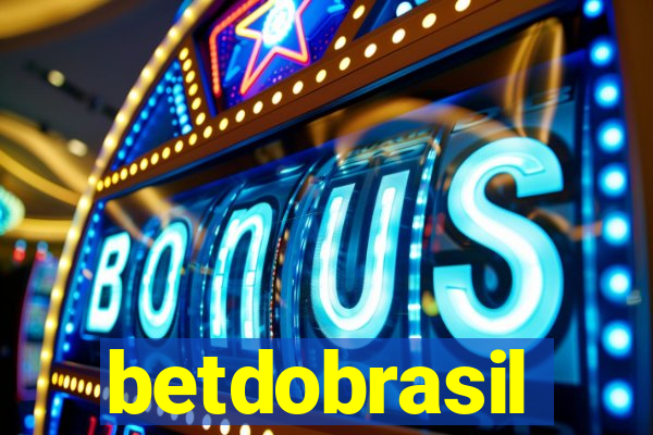 betdobrasil