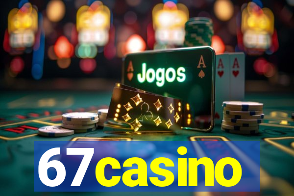 67casino