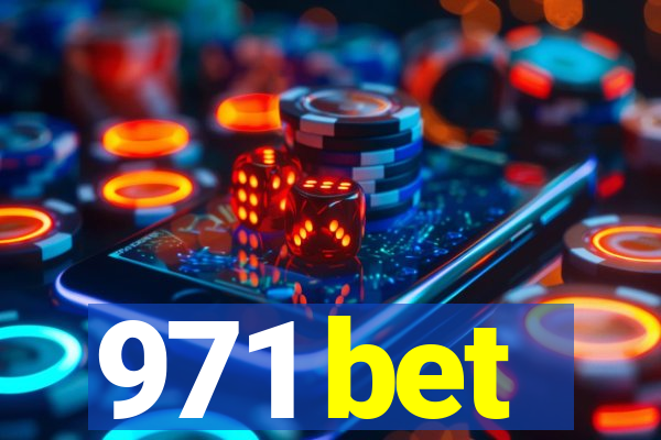 971 bet