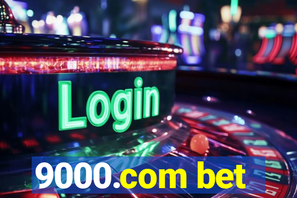 9000.com bet