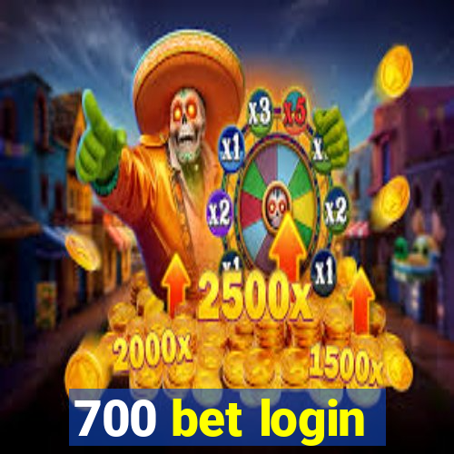 700 bet login