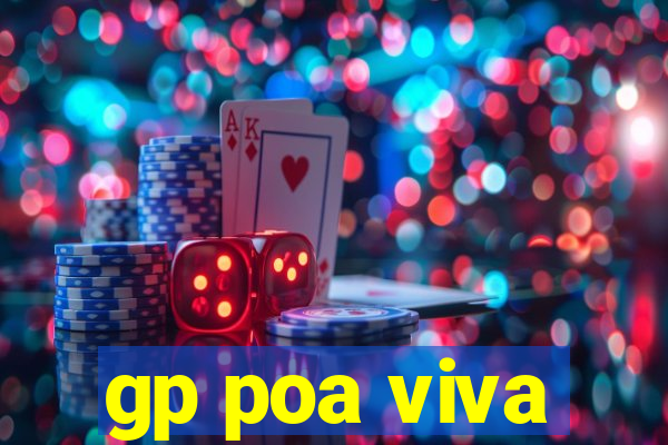 gp poa viva