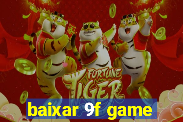 baixar 9f game