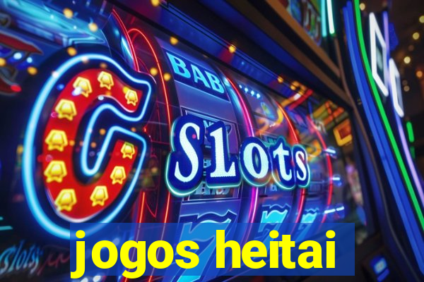 jogos heitai