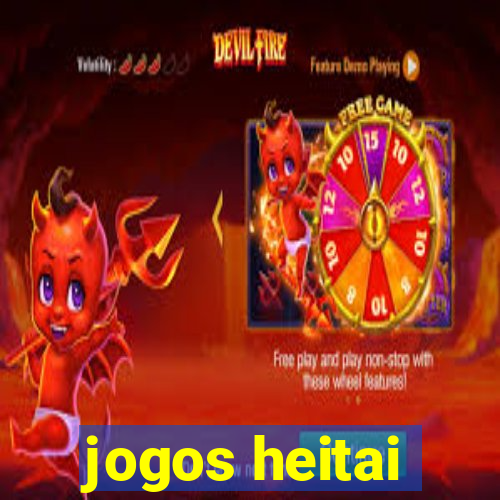 jogos heitai