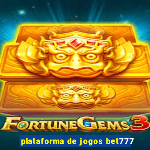 plataforma de jogos bet777