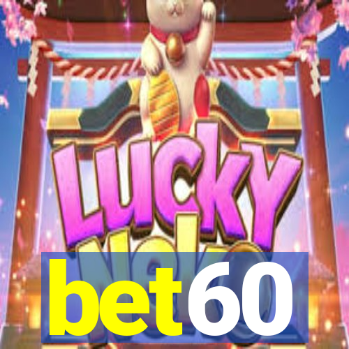 bet60