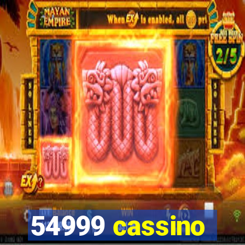 54999 cassino