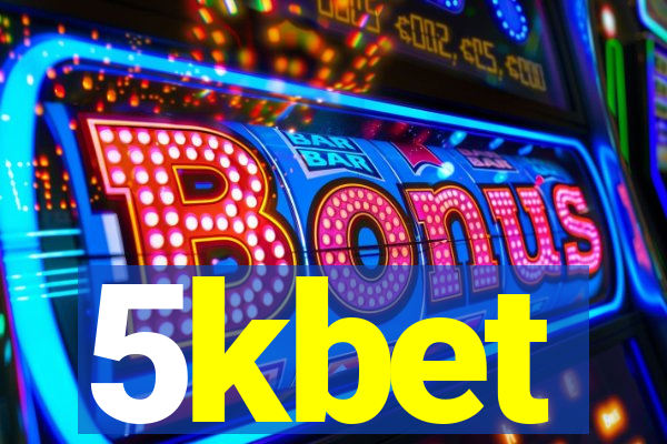 5kbet