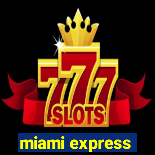 miami express