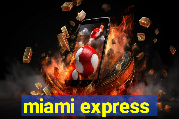 miami express