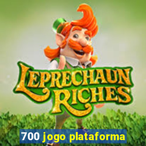 700 jogo plataforma