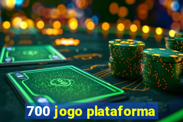 700 jogo plataforma