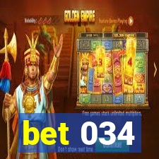 bet 034