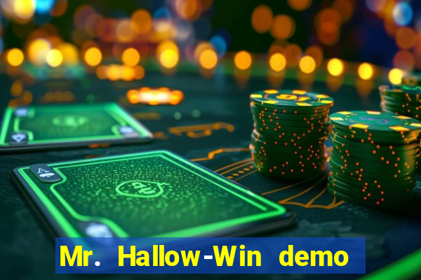 Mr. Hallow-Win demo mr halloween