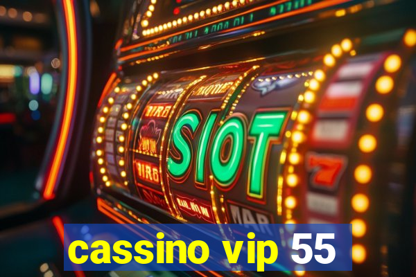 cassino vip 55