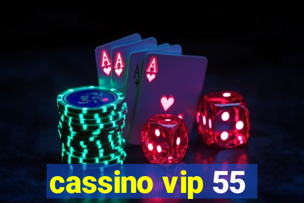 cassino vip 55