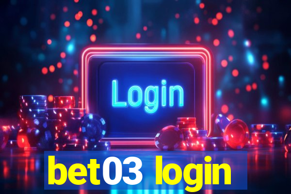 bet03 login