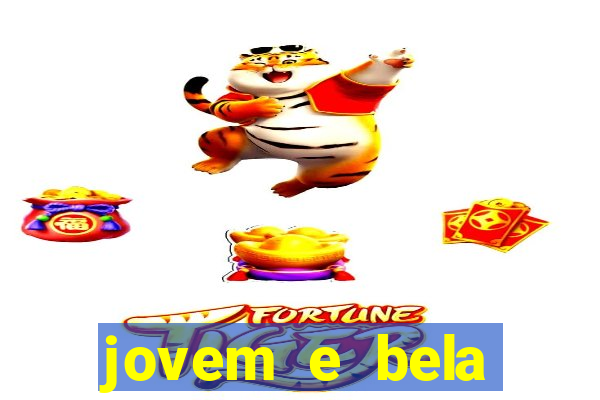 jovem e bela dublado download