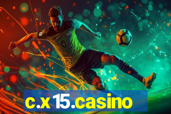 c.x15.casino