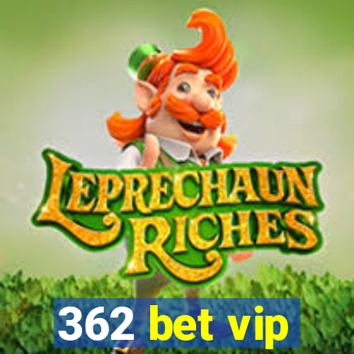 362 bet vip