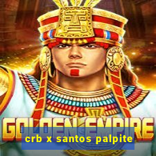 crb x santos palpite