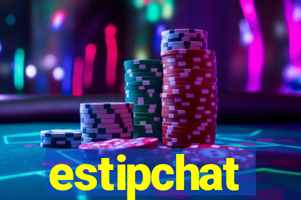 estipchat