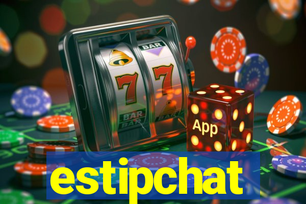 estipchat