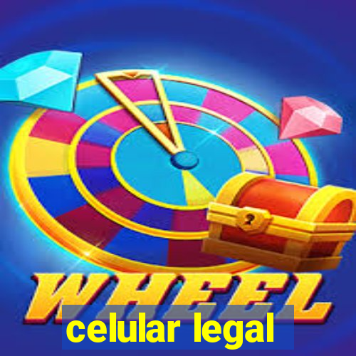 celular legal